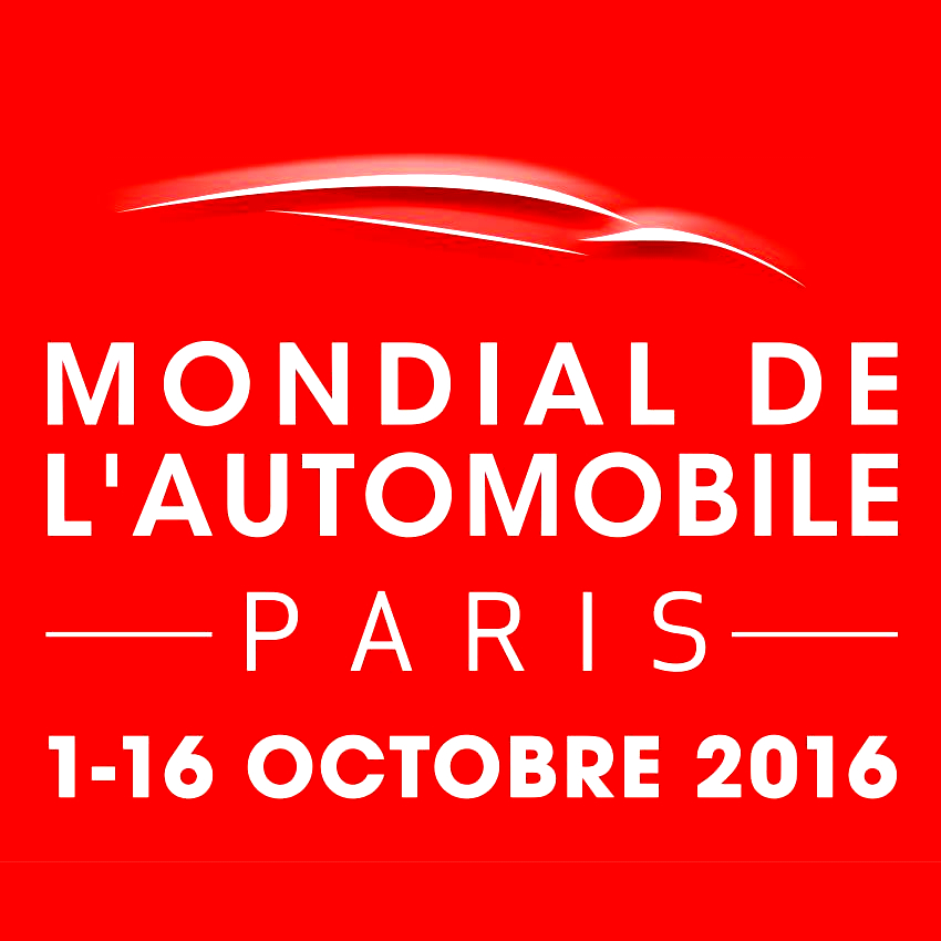 Mondial de l’Automobile 2016 du 1er au 16 Octobre 2016 à Paris expo Porte de Versailles Vivez l’Automobile ! (News Constructeurs)