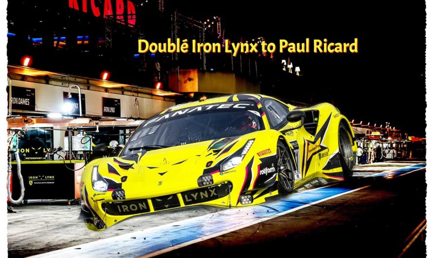 GT World Challenge : Ferrari règne en maître et Iron Lynx réalise le doublé au Circuit Paul Ricard.