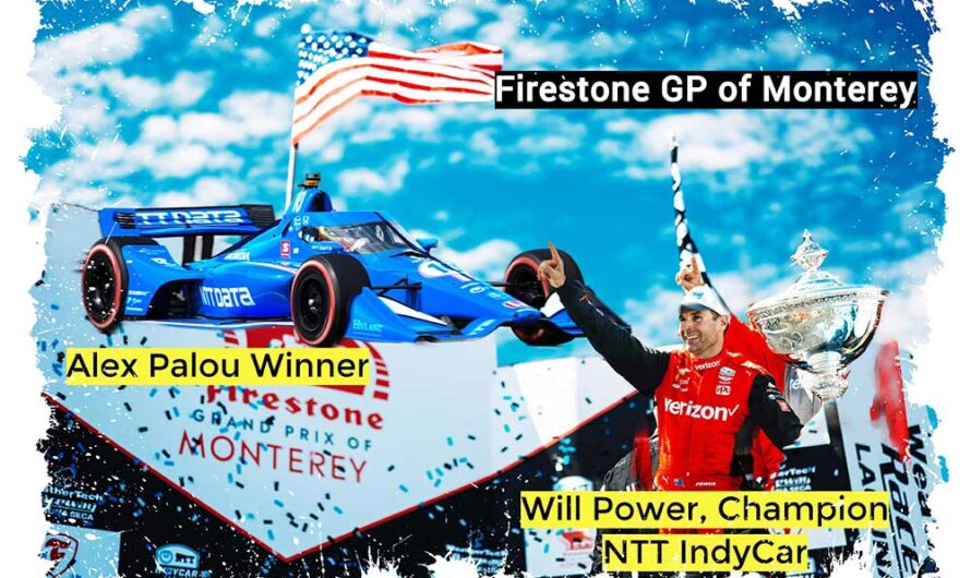 NTT IndyCar :  Alex Palou s’impose à Laguna Seca, Will Power remporte le titre du NTT INDYCAR SERIES 2022 (video)