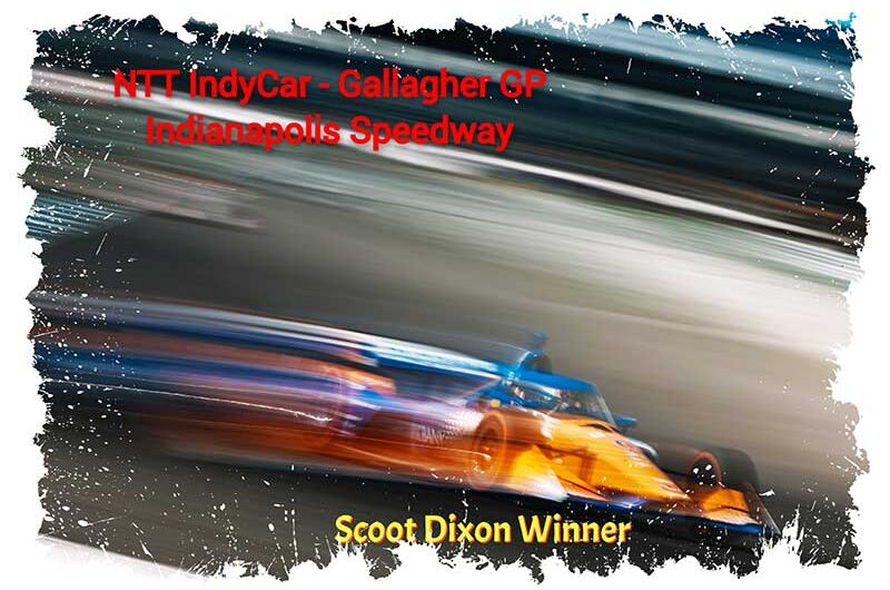 NTT IndyCar, Scoot Dixon, l’homme de fer, prolonge sa série avec une victoire improbable à Indy lors du Gallagher GP